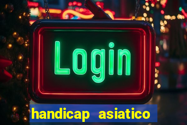 handicap asiatico 0.0 -0.5 bet365