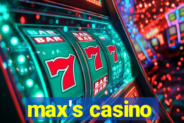 max's casino