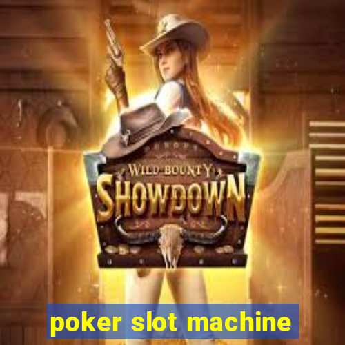 poker slot machine