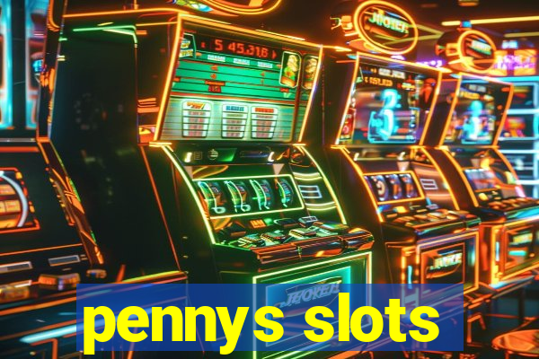 pennys slots