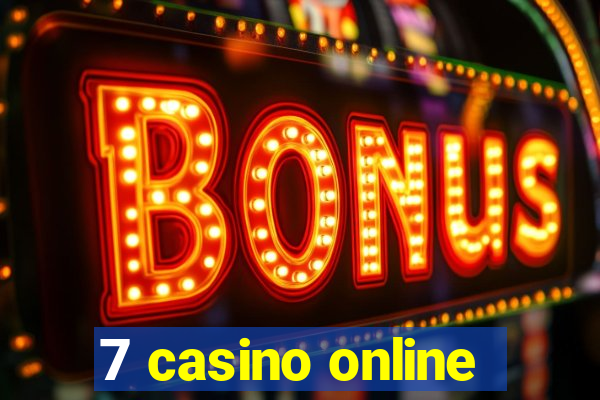 7 casino online