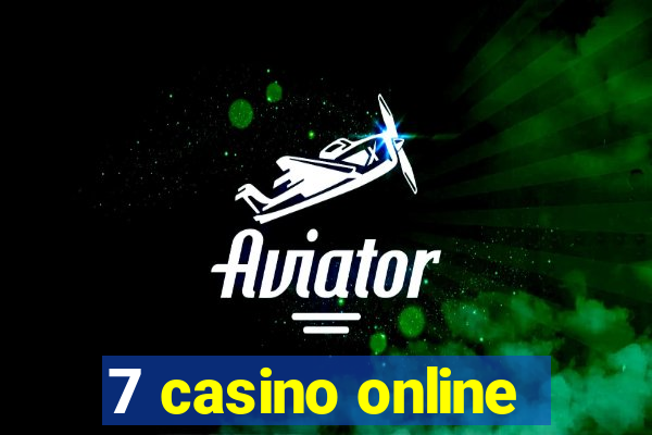 7 casino online