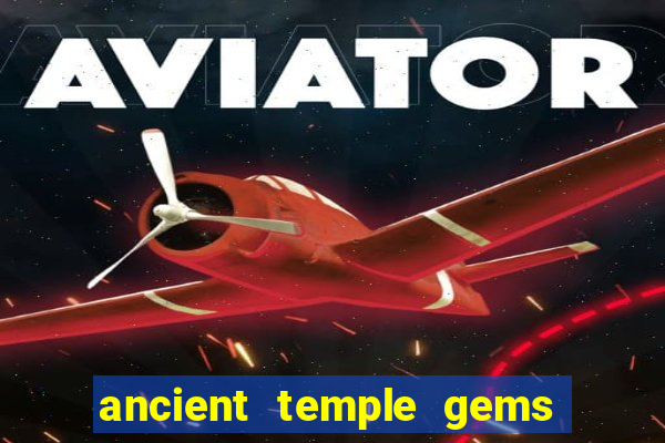 ancient temple gems slot online