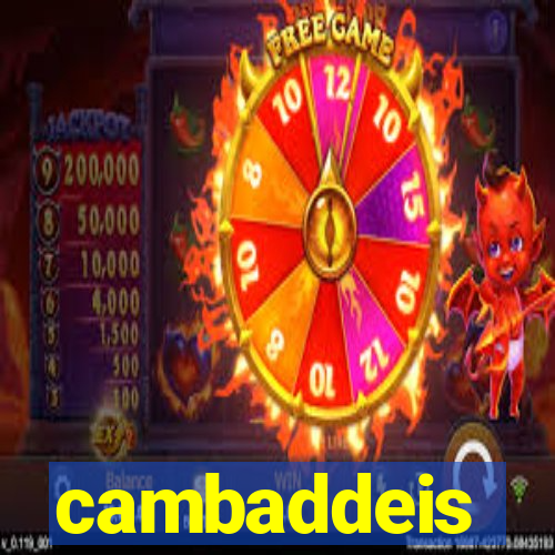 cambaddeis