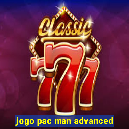 jogo pac man advanced