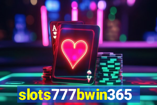 slots777bwin365