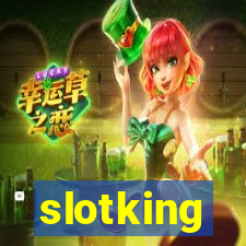 slotking