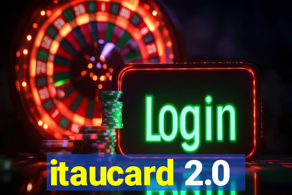 itaucard 2.0