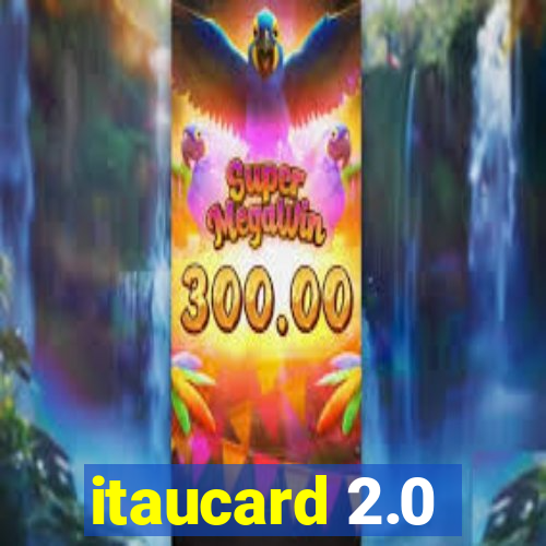 itaucard 2.0