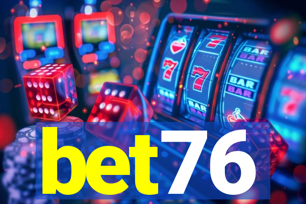 bet76