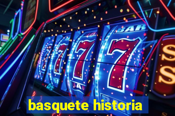 basquete historia