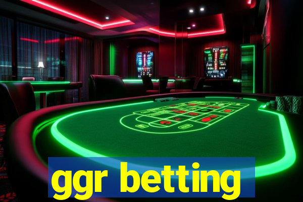 ggr betting