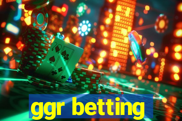 ggr betting