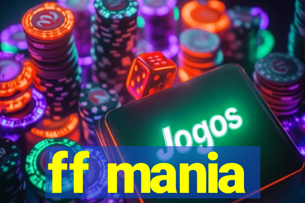 ff mania