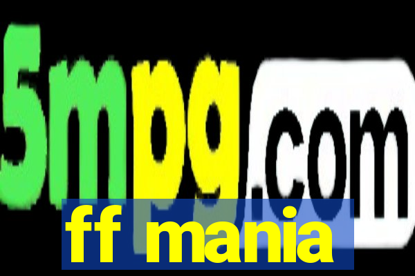 ff mania