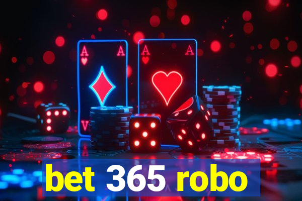 bet 365 robo