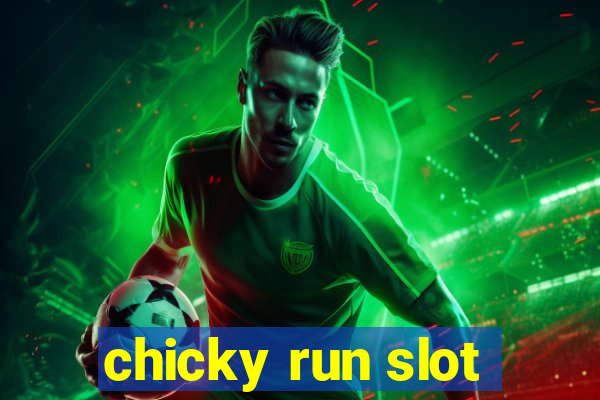 chicky run slot