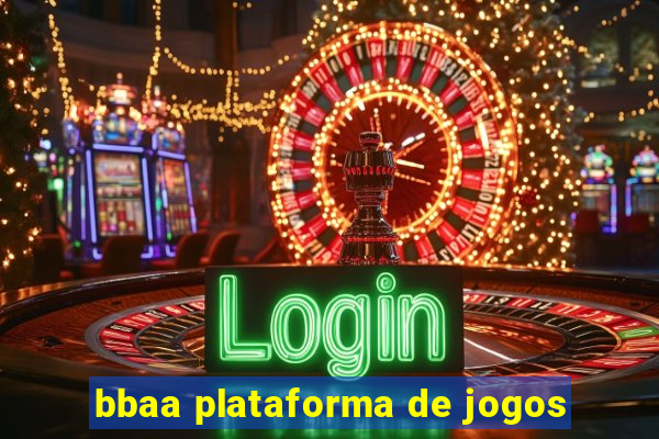 bbaa plataforma de jogos