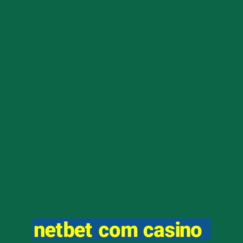 netbet com casino