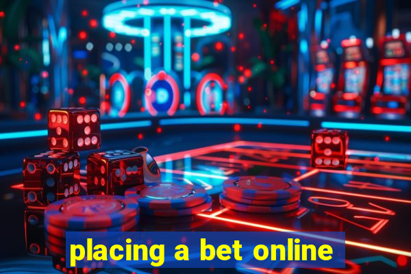 placing a bet online