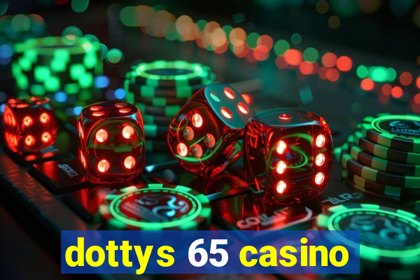 dottys 65 casino