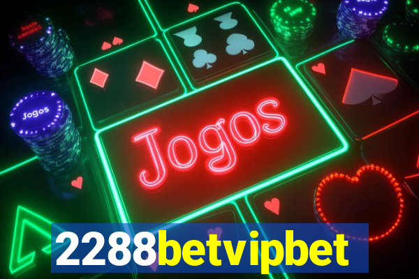 2288betvipbet