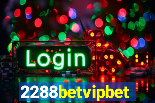 2288betvipbet