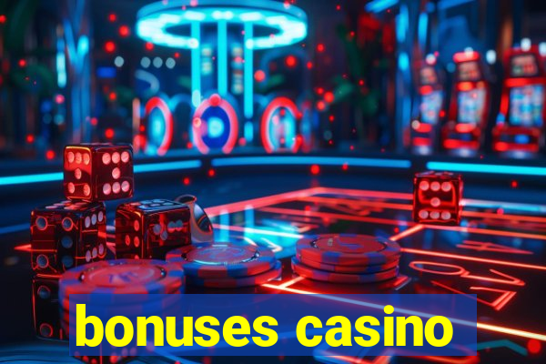 bonuses casino