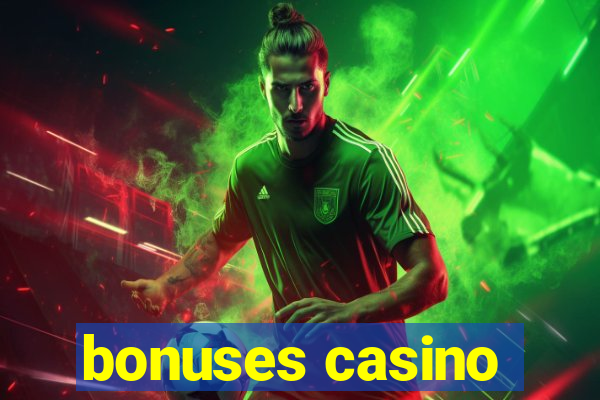 bonuses casino