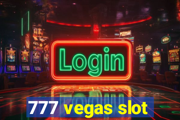 777 vegas slot