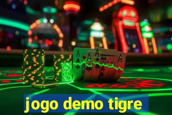 jogo demo tigre