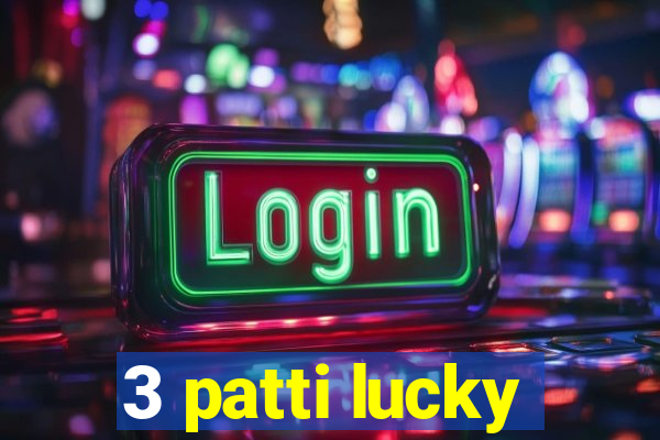 3 patti lucky