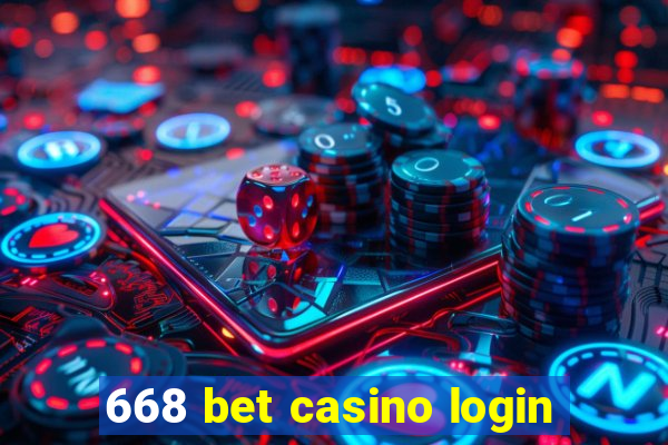 668 bet casino login