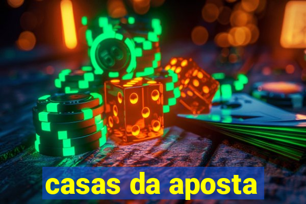 casas da aposta