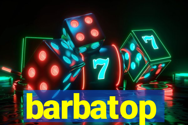 barbatop