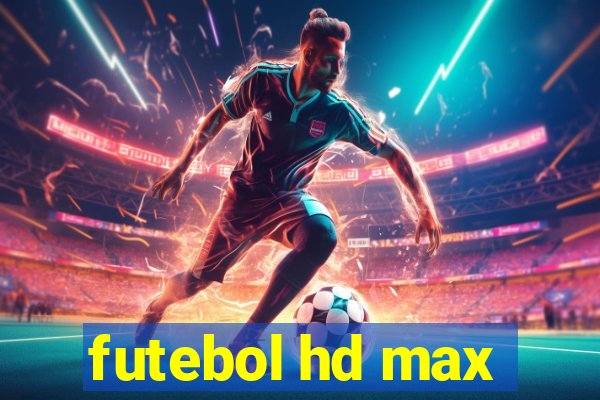 futebol hd max