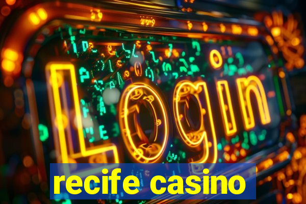 recife casino