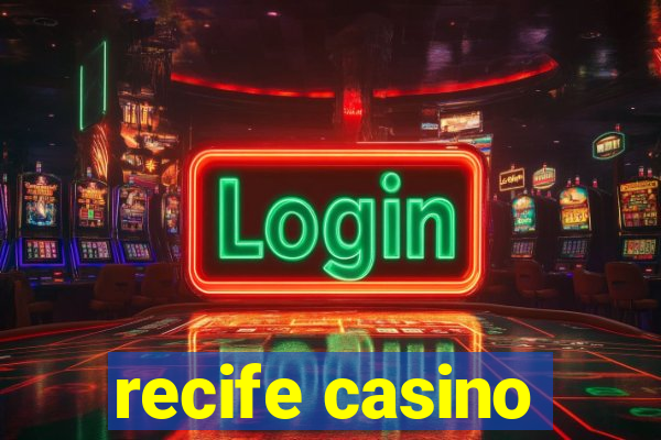 recife casino