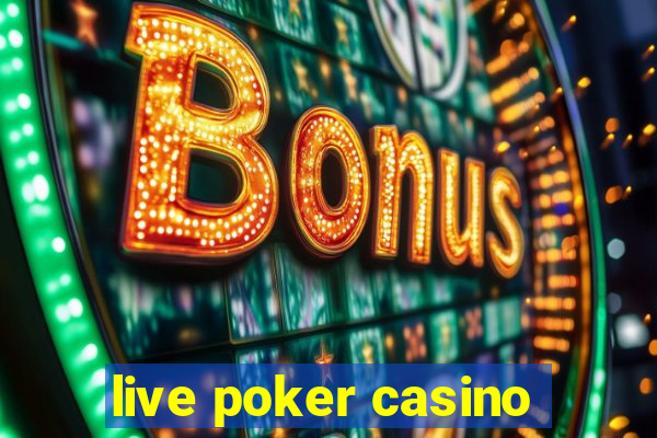 live poker casino