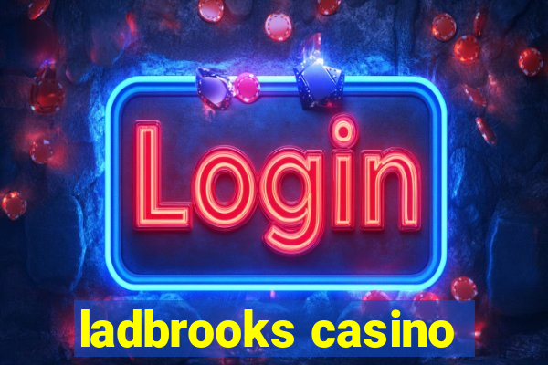 ladbrooks casino