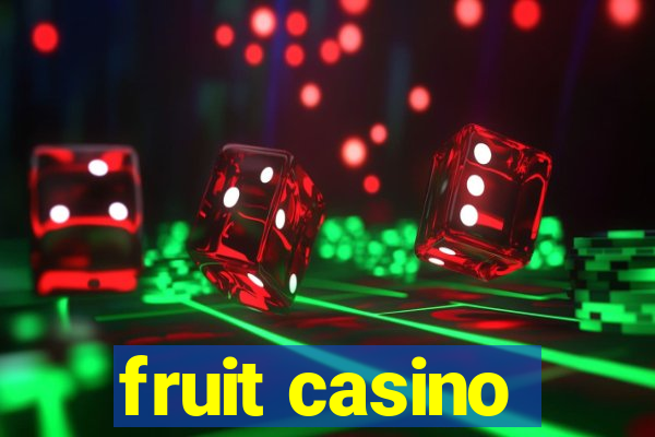 fruit casino