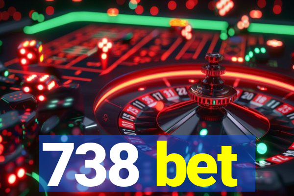 738 bet