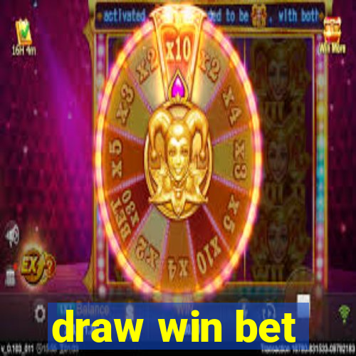 draw win bet