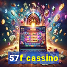 57f cassino