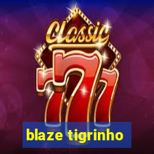 blaze tigrinho