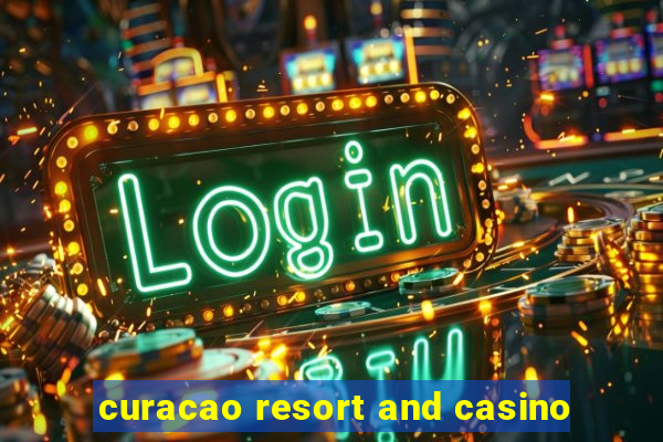 curacao resort and casino