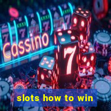 slots how to win