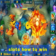 slots how to win