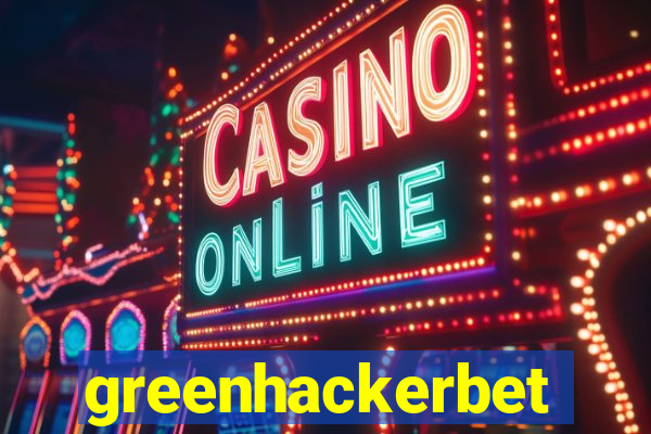 greenhackerbet