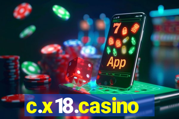 c.x18.casino